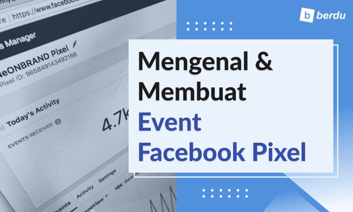 Apa Aja Sih, Event Facebook Pixel?