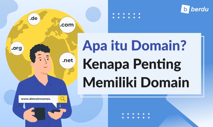 Apa Itu Domain dan Kenapa Penting untuk Beli Domain?