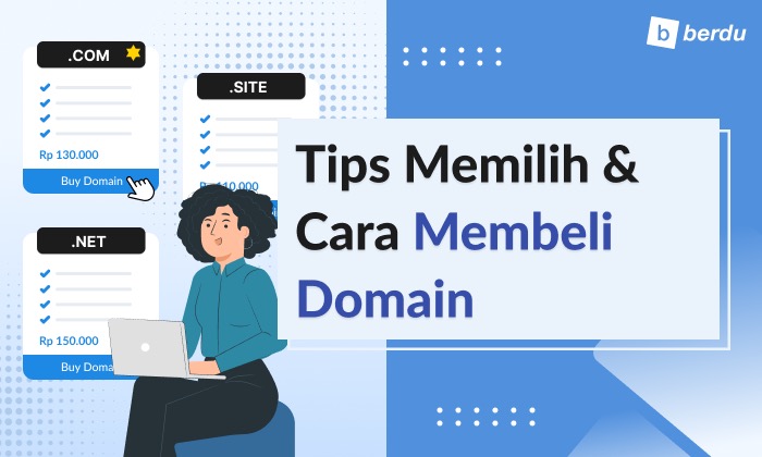 Tips Memilih dan Cara Membeli Domain